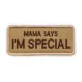 Dog Harness Patch - Embroidered Tan Velcro Backing, Mama Says I'm Special, Fall 2025 Gift Idea